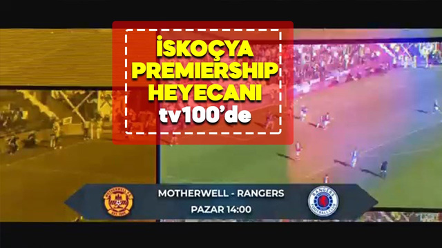 Motherwell – Rangers Canlı izle