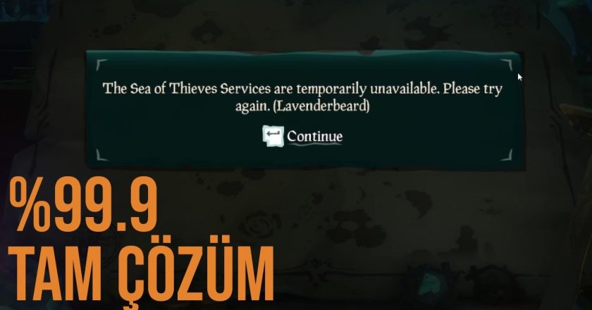 Sea of Thieves Lavenderbeard Hatası Nasıl Çözülür?